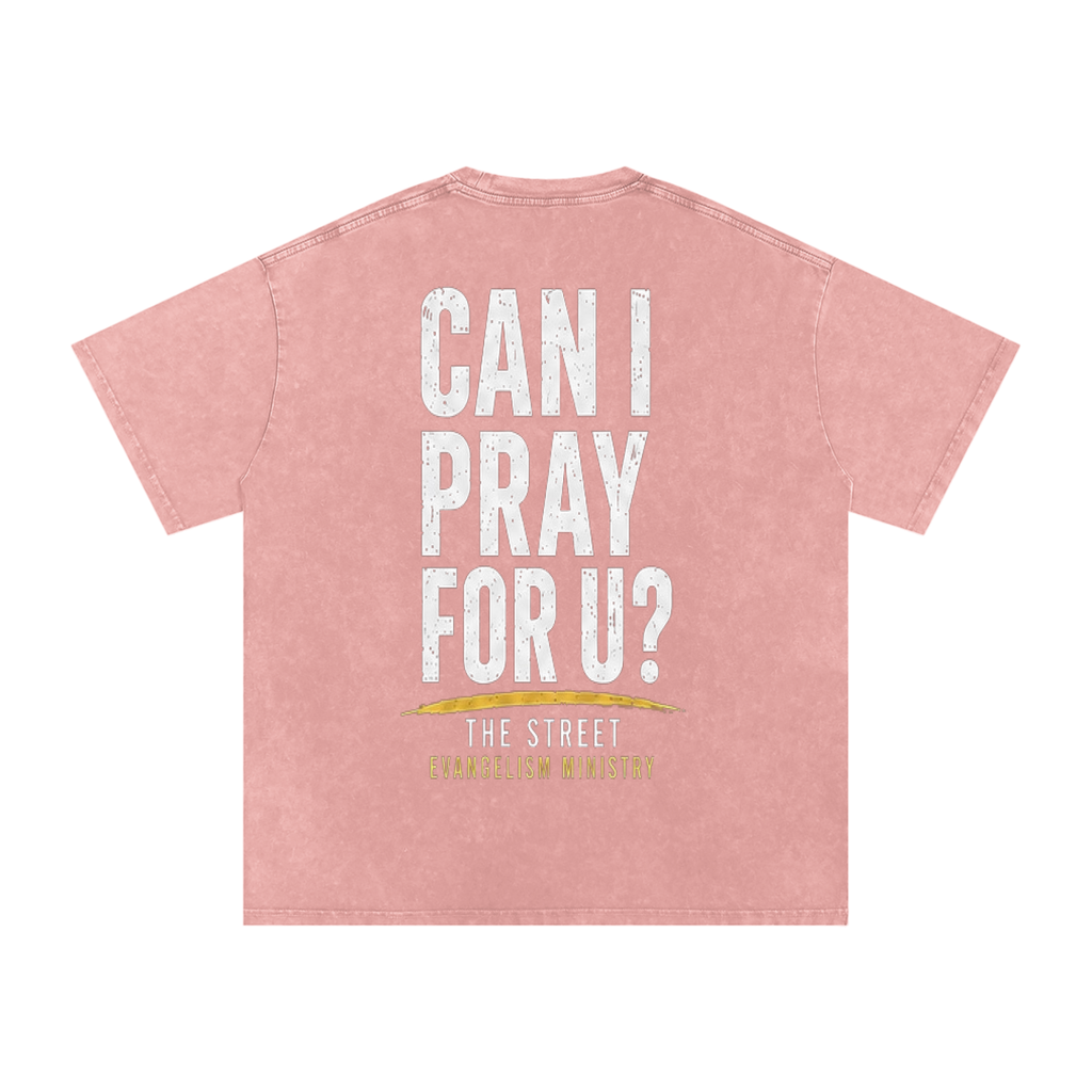 Can I Pray For U? – Snow Washed Oversized Cotton Tee