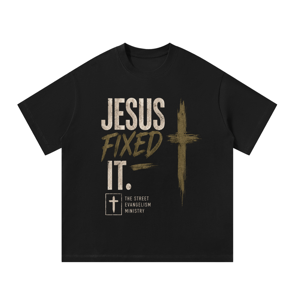 Jesus Fixed It Oversized Tee