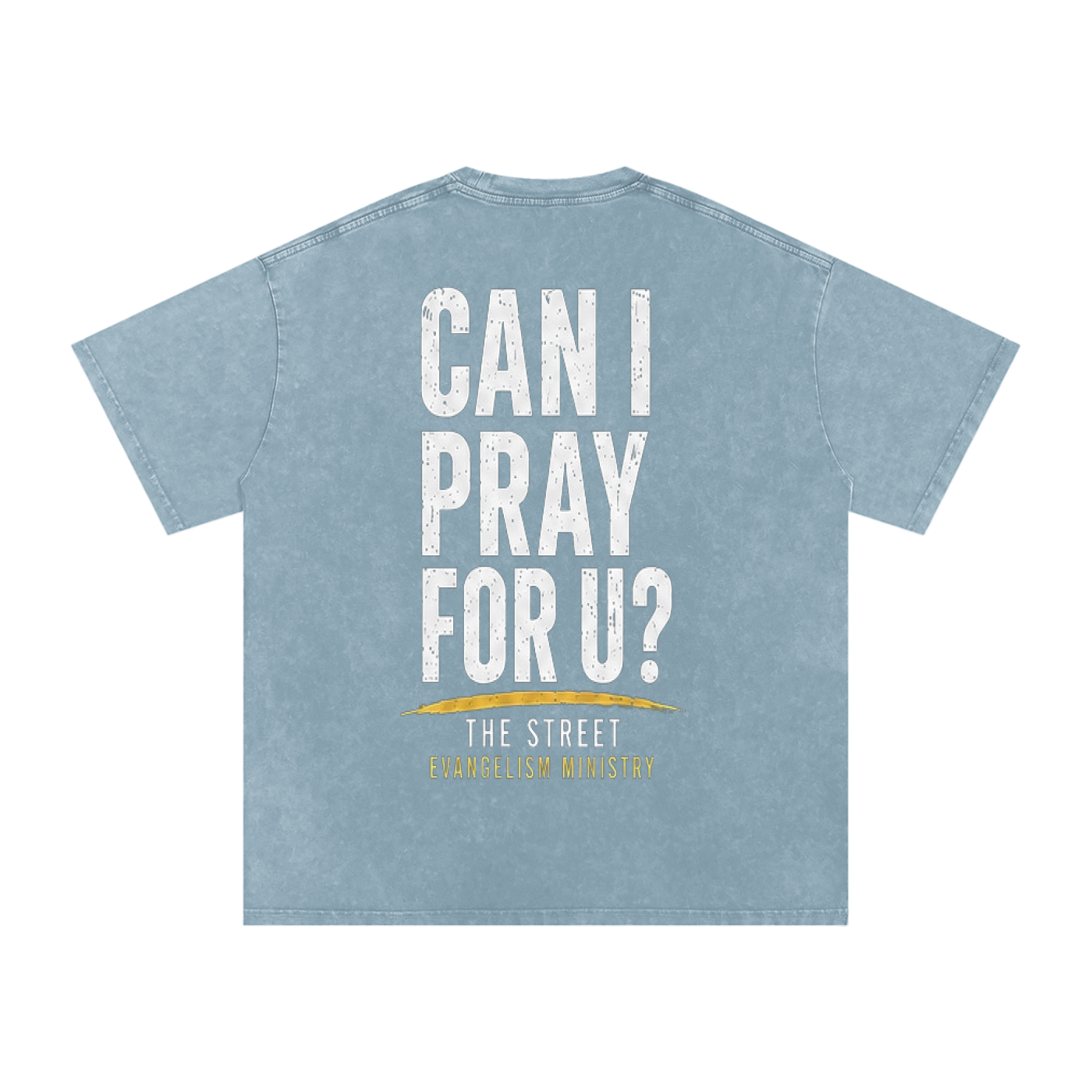 Can I Pray For U? – Snow Washed Oversized Cotton Tee