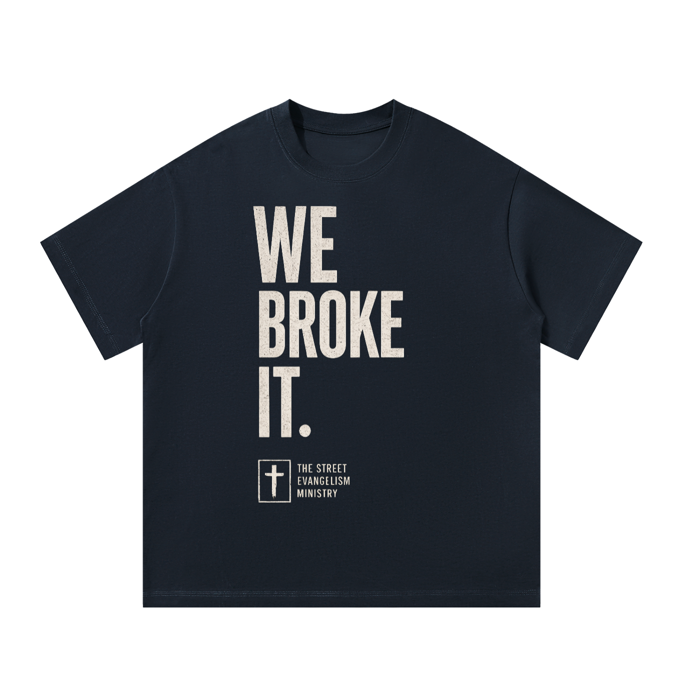 We Broke It Oversized Tee