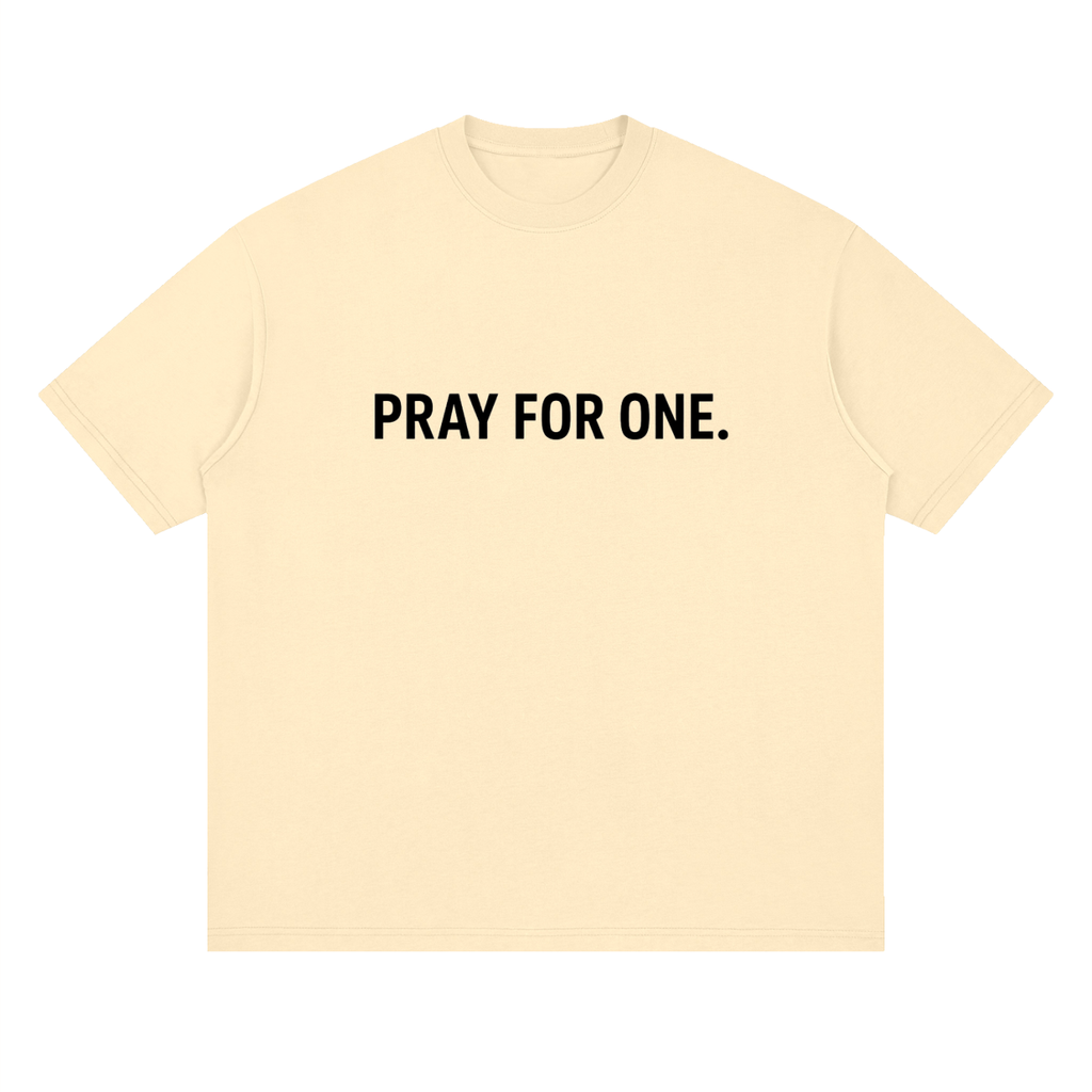 PRAY FOR ONE – Conversation Starter Tee