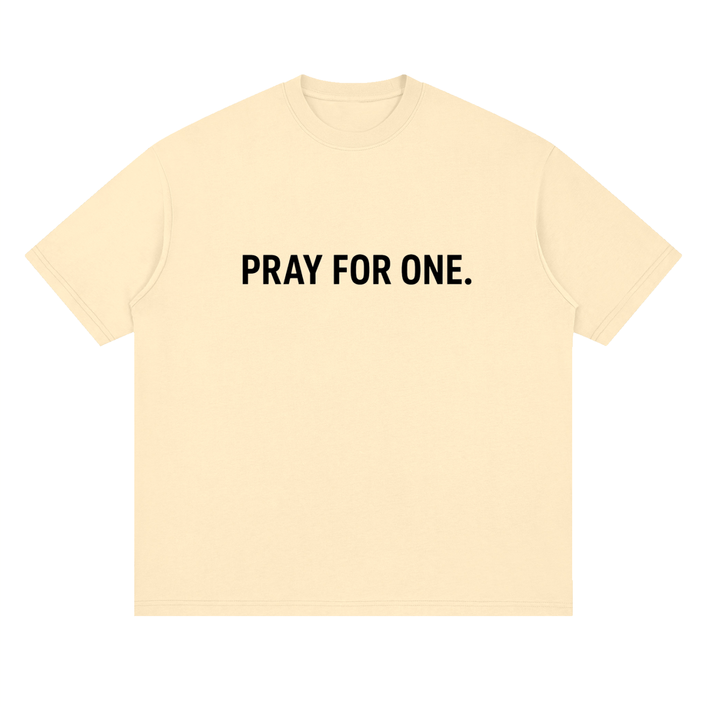 PRAY FOR ONE – Conversation Starter Tee