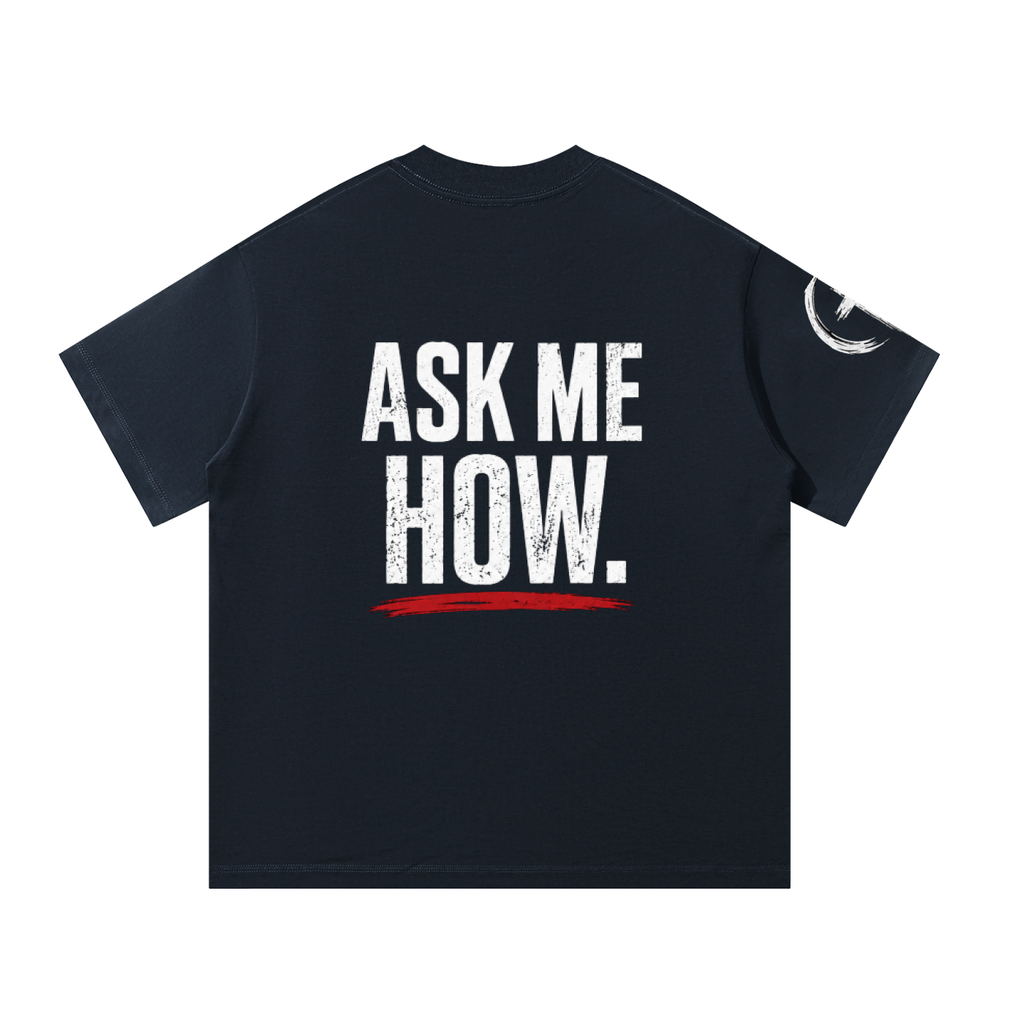 Jesus Changed My Life - Ask Me How Tee